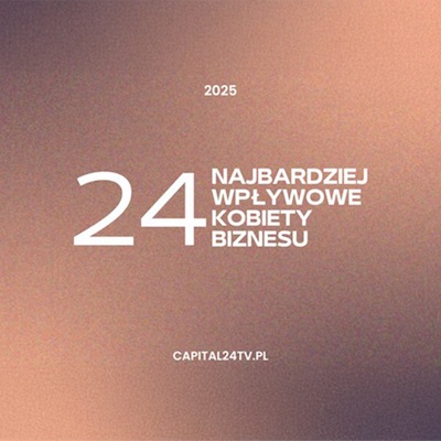 Tatiana Piechota, Iwona Załuska i Joanna Szyman wśród 24 najbardziej wpływowych kobiet biznesu 2025